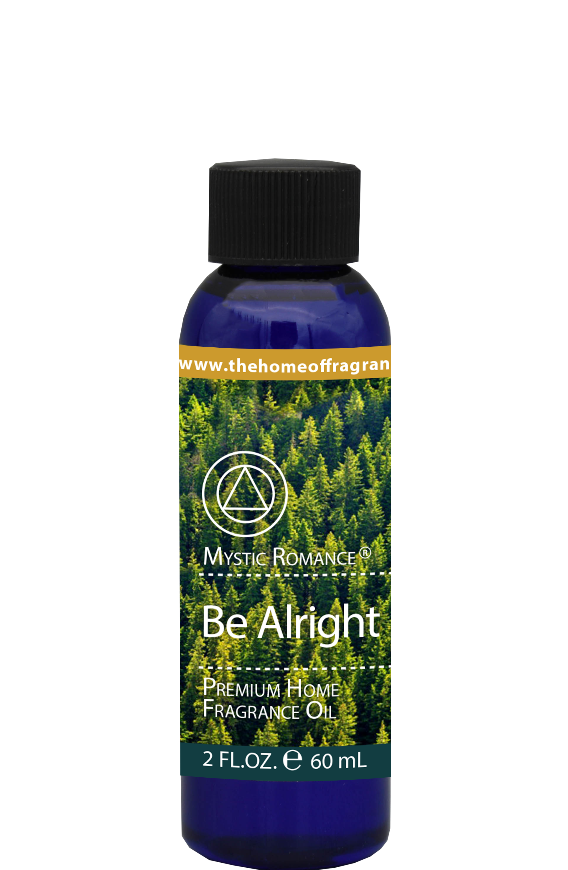 Be Alright Premium Fragrance Oil - DiAroma by Mystic Romance